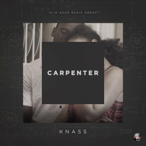 ดาวน์โหลดและฟังเพลง Carpenter พร้อมเนื้อเพลงจาก Knass