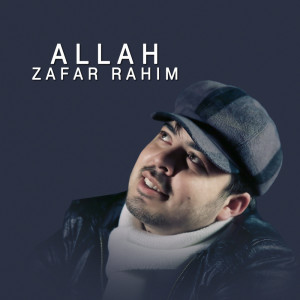 Zafar Rahim的專輯Allah