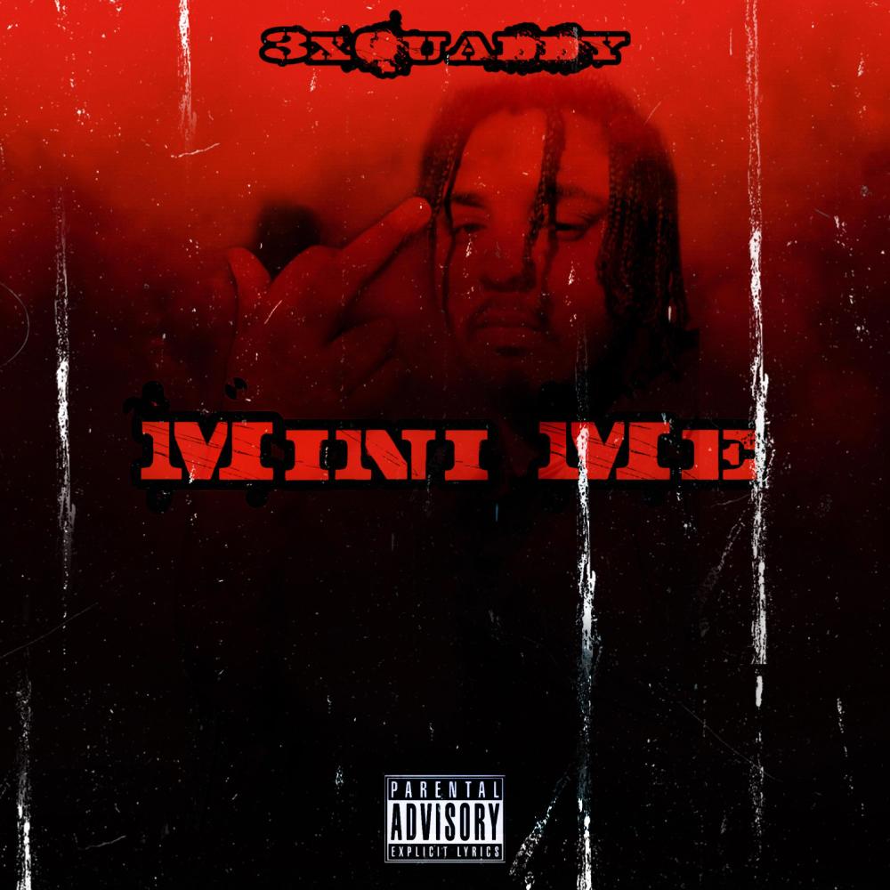 Mini Me (Explicit)