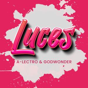 收聽A-Lectro的Luces歌詞歌曲