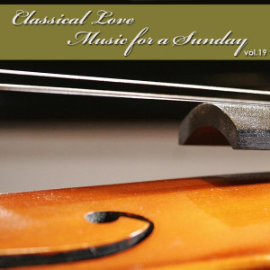 The Tchaikovsky Symphony Orchestra的专辑Classical Love - Music for a Sunday Vol 19