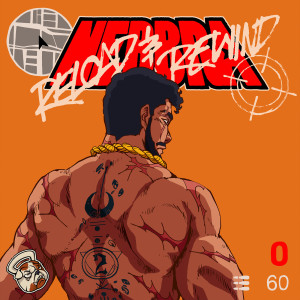 收聽Nebbra的Reload & Rewind歌詞歌曲