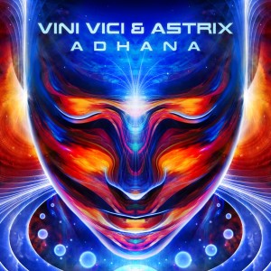 收聽Vini Vici的Adhana歌詞歌曲