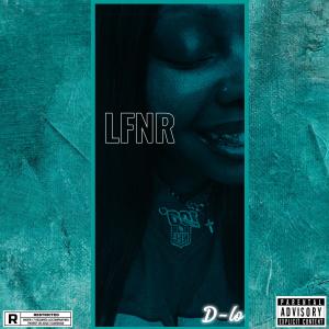 D-Lo的專輯LFNR (Explicit)