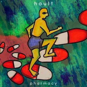 收听Hoult的Pharmacy歌词歌曲