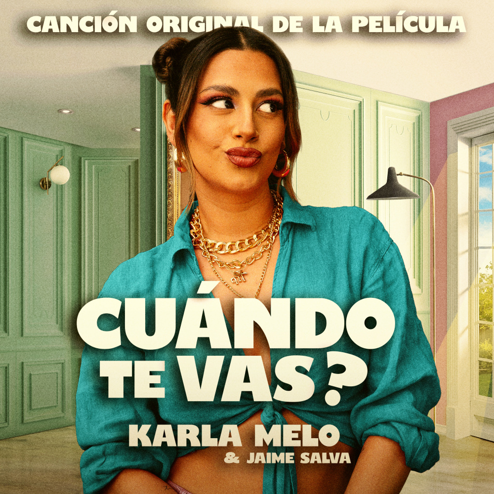 Cuándo Te Vas? (Canción Original de la Película "Cuándo Te Vas?")