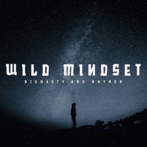 Rhymer的专辑Wild Mindset