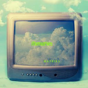 Listen to Memories song with lyrics from Matriks