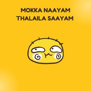 Dengarkan lagu Mokka Naayam Thalaila Saayam nyanyian Gana Francis dengan lirik