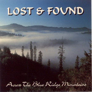 LOST&FOUND的專輯My Home's Across The Blue Ridge Mountains