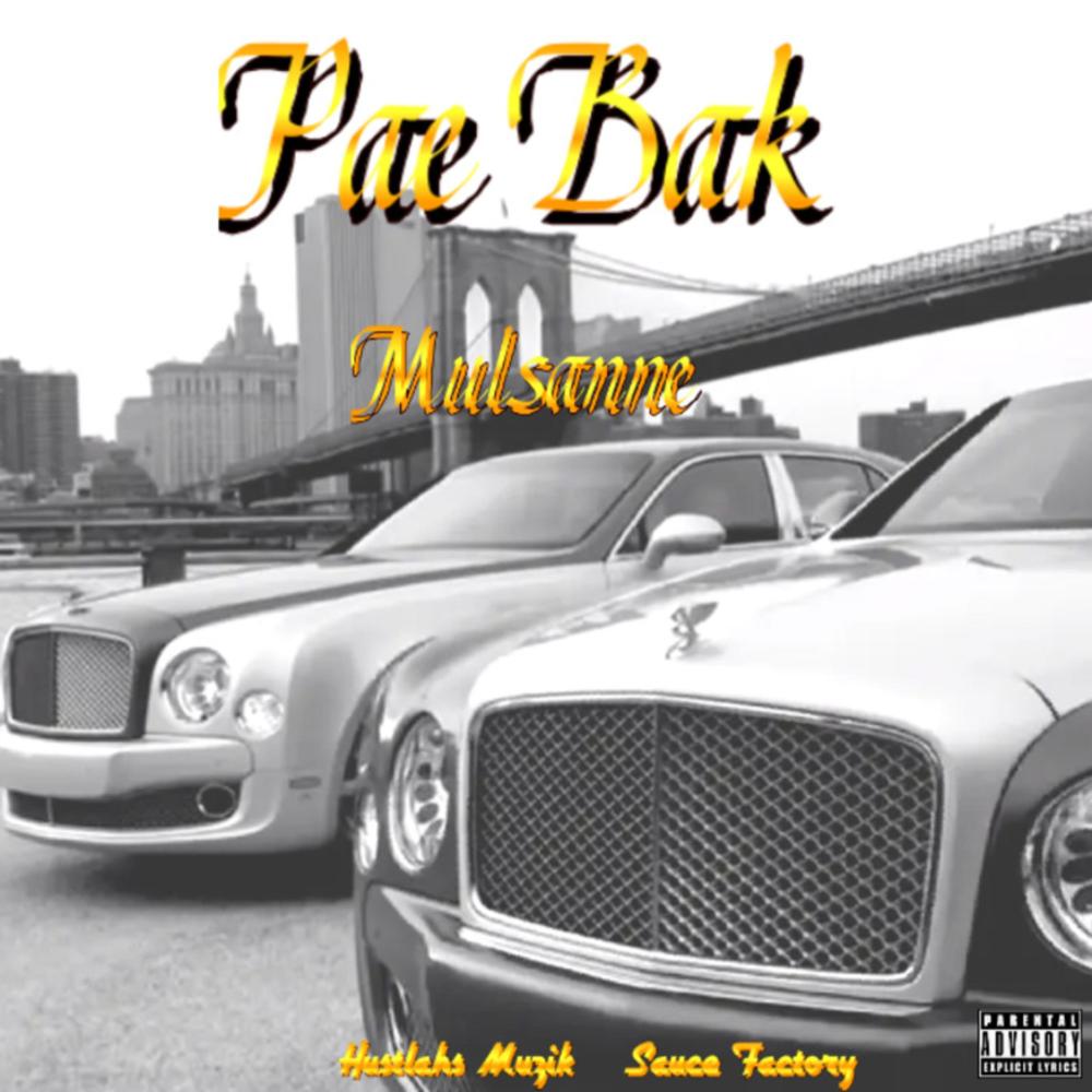 Da Mulsanne (Explicit)