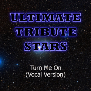 Ultimate Tribute Stars的專輯David Guetta feat. Nicki Minaj - Turn Me On (Vocal Version)