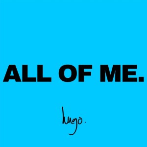 Album ALL OF ME (Remix) (Explicit) from hugo