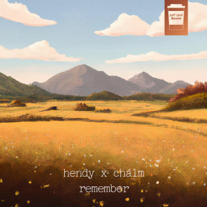 收听Hendy的Remember歌词歌曲