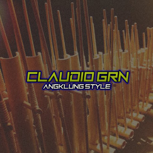 Listen to Angklung Style song with lyrics from Claudio Grn