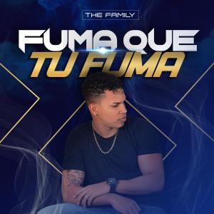 อัลบัม Fuma que tu Fuma ศิลปิน The Family