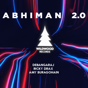 ดาวน์โหลดและฟังเพลง Abhiman 2.0 พร้อมเนื้อเพลงจาก Debangaraj