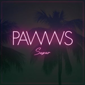 ดาวน์โหลดและฟังเพลง Sugar พร้อมเนื้อเพลงจาก Pawws