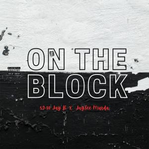的專輯On The Block (feat. JaySee Murda) (Explicit)