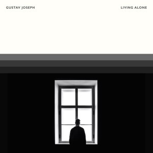 Dengarkan Living Alone lagu dari Gustav Joseph dengan lirik