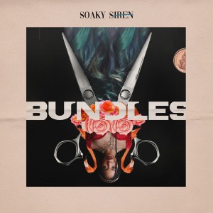 Soaky Siren的專輯Bundles (Explicit)