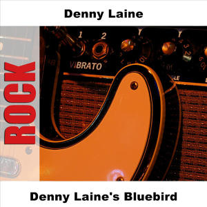 ดาวน์โหลดและฟังเพลง Bluebird พร้อมเนื้อเพลงจาก Denny Laine