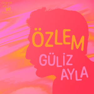 Album Özlem (Özdemir Asaf 100 Yaşında) from Güliz Ayla