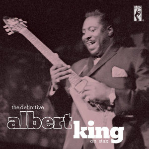อัลบัม The Definitive Albert King ศิลปิน Albert King