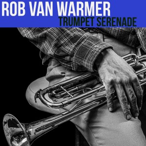 Rob van Warmer的專輯Trumpet Serenade