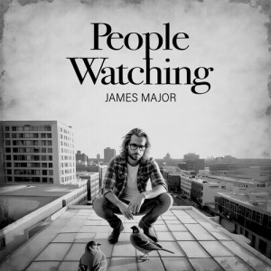 Album People Watching from James Major