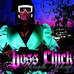 收聽Nicole Wray的Boss B*tch (Explicit)歌詞歌曲