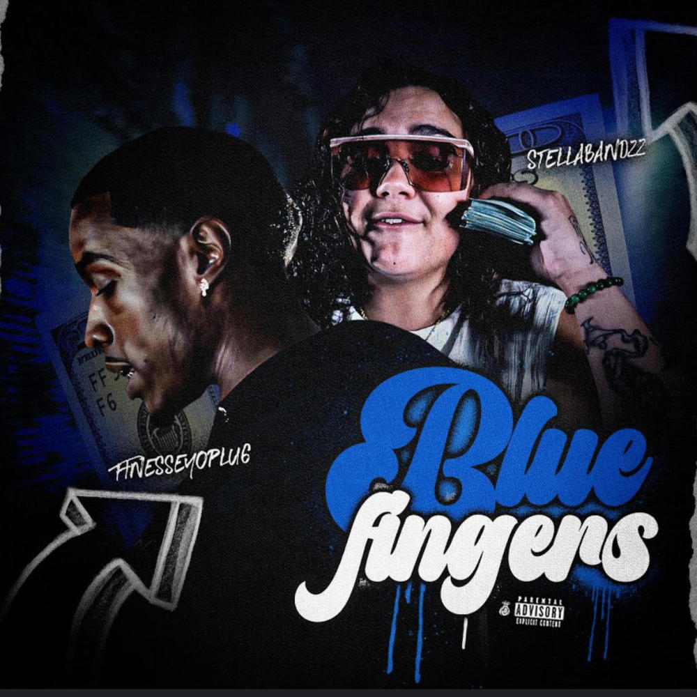 Blue Fingers (feat. Finesseyoplug) (Explicit)