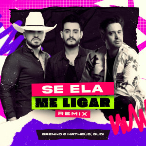 Listen to Se Ela Me Ligar (Remix) song with lyrics from Brenno
