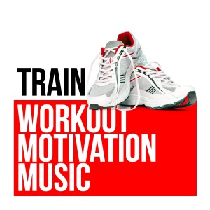 Train: Workout Motivation Music