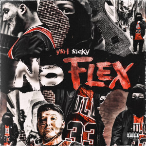 Album No Flex (Explicit) from YRH Ricky