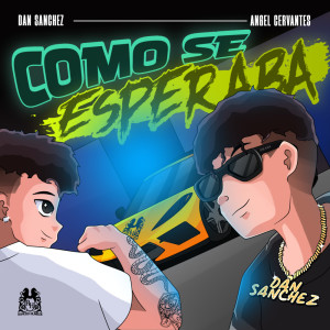 Album Como Se Esperaba from Dan Sanchez