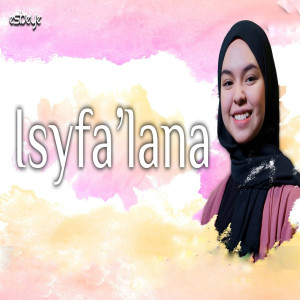 Album Isyfa'Lana oleh Syahla