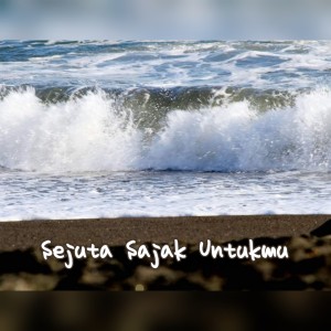 Dengarkan lagu Sejuta Sajak Untukmu nyanyian ROFA dengan lirik