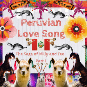 อัลบัม The Saga of Milly and Fee Part I (Peruvian Love Song) ศิลปิน RAAR Trio