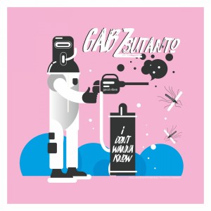 收聽Gabz Sutanto的I Don't Wanna Know歌詞歌曲