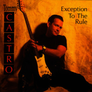 收聽Tommy Castro的Me And My Guitar歌詞歌曲