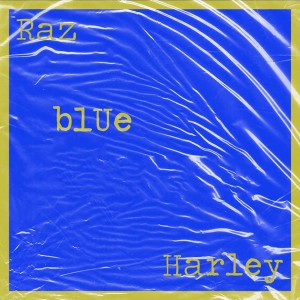 收聽Raz的blUe歌詞歌曲