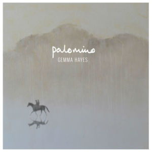 Gemma Hayes的专辑Palomino