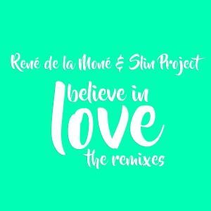 Slin Project的專輯I Believe In Love (The Remixes) [Mixed]