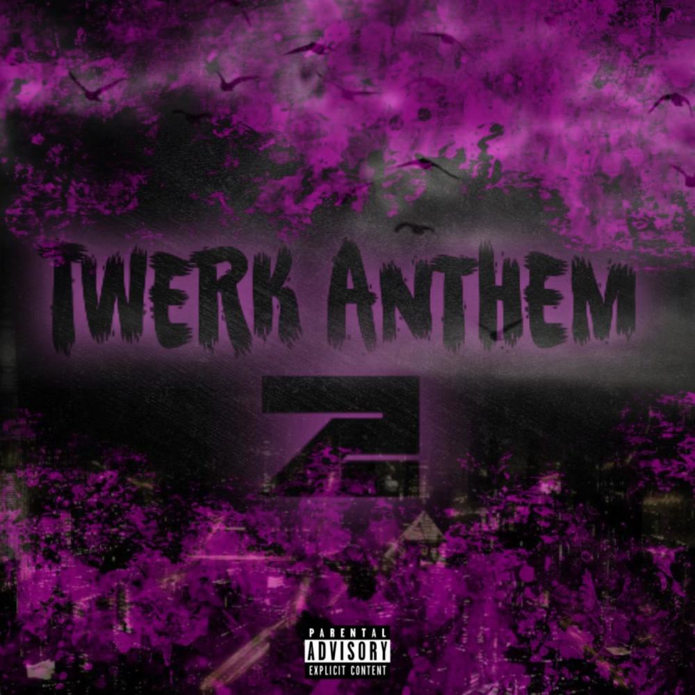 Twerk Anthem, Pt. 2 (feat. Granbabii) (Explicit)