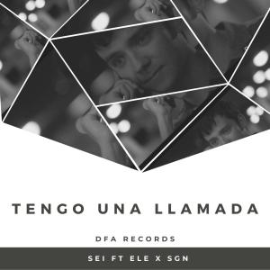 ดาวน์โหลดและฟังเพลง Tengo una llamada(feat. ELE & SGN) พร้อมเนื้อเพลงจาก Sei