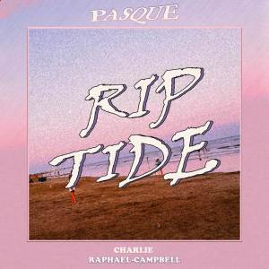 Pasque的專輯Riptide (Dance Edition)