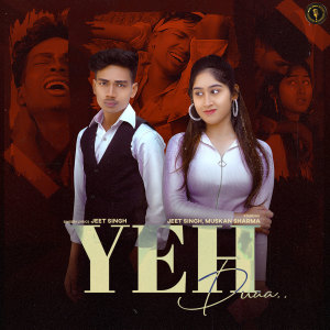 收听Jeet Singh的Yeh Duaa歌词歌曲