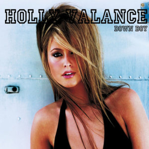 收聽Holly Valance的Down Boy (Radio Edit)歌詞歌曲