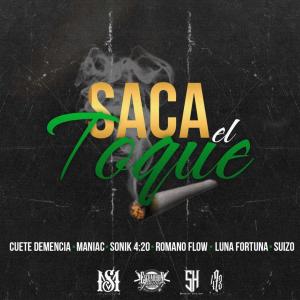 收聽Santuario Music的Saca el toque (feat. cuete demencia, luna fortuna, sonik 420, maniac, suizo & romano flow) (Explicit)歌詞歌曲